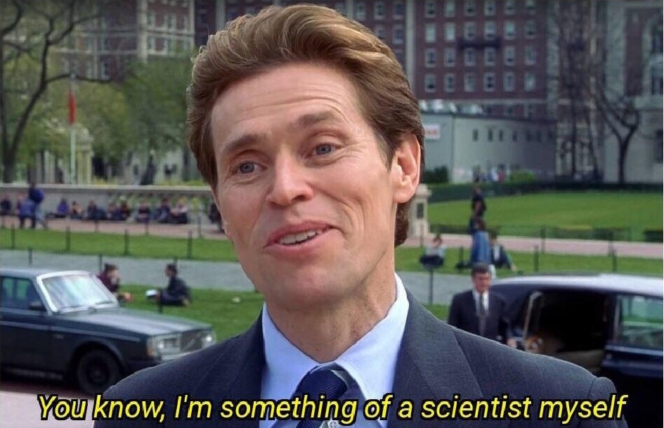 Willem Dafoe as Norman Osborn: "You know, I'm something of a scientist myself"